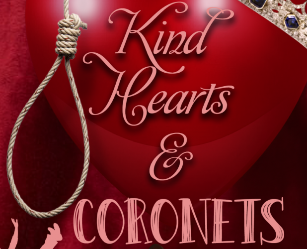 Kind Hearts and Coronets